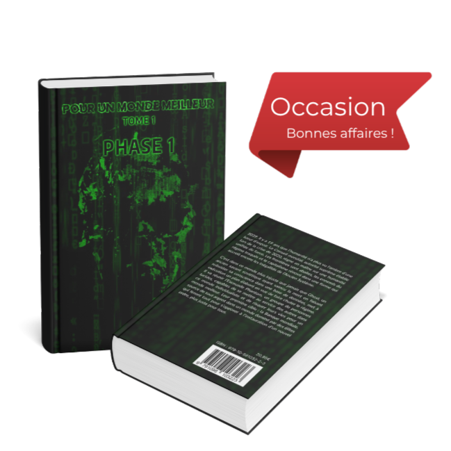 Pour un Monde Meilleur - Tome 1 : Phase 1 [occasion]